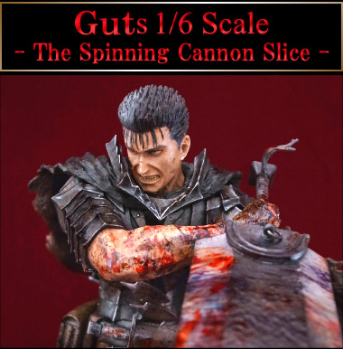Berserk - Guts - 1/6 - The Spinning Cannon Slice (Art of War) photo 12